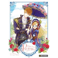 Dites-moi, princesse ! T.03 : Manga : ADO : SHOJO