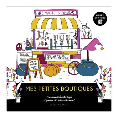 Mes petites boutiques : Happy coloriage