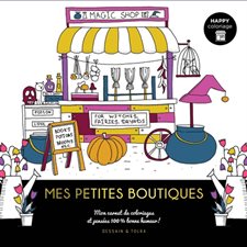 Mes petites boutiques : Happy coloriage