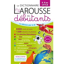 Le dictionnaire Larousse des débutants : 6-8 ans, CP-CE : Édition 2025