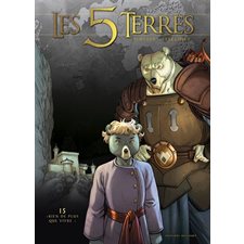 Les 5 terres, cycle 3, Arnor T.15 : Rien de plus que vivre : Bande dessinée