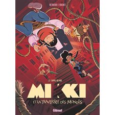 Mikki et la traversée des mondes T.02 : L'appel du vide : Bande dessinée