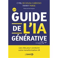 Guide de l'IA générative : Les clés pour conduire votre transformation IA