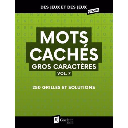 Mots cachés gros caractères T.07 : 250 grilles et solutions : Des jeux et des jeux géants
