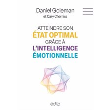 Atteindre son état optimal grâce à l'intelligence émotionnelle