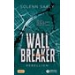 Wall breaker T.02 (FP) : Rebellion : NR