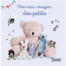 Mon mini imagier des petits : Mini imagier : Livre cartonné