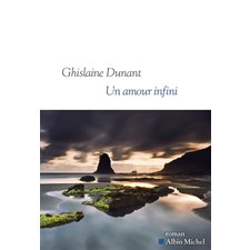 Un amour infini : Collection littéraire