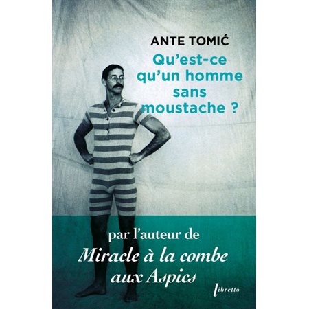 Qu'est-ce qu'un homme sans moustache ? (FP)