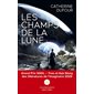 Les champs de la Lune : Ailleurs et demain : SCF