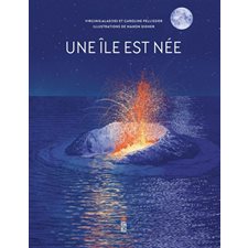 Une île est née : Couverture rigide
