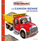 Le camion-benne de Ruben : P'tits véhicules : Livre cartonné