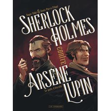 Sherlock Holmes contre Arsène Lupin T.01 : La quête d'éternité : Bande dessinée