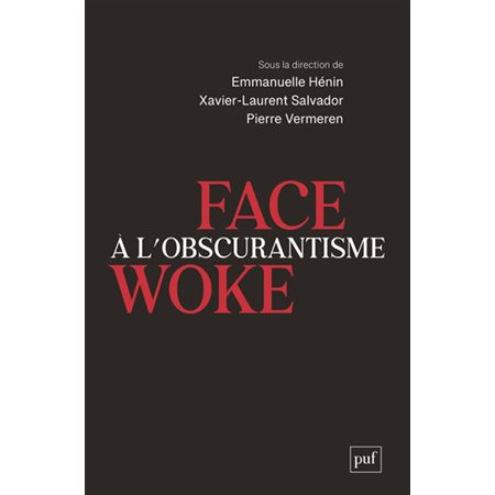 Face à l'obscurantisme woke