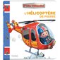 L'hélicoptère de Pierre : P'tits véhicules : Livre cartonné