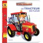Le tracteur de Fleur : P'tits véhicules : Livre cartonné