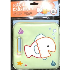 Le poisson (vert) : Aquacadabra : Livre de bain