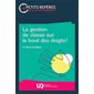 La gestion de classe sur le bout des doigts ! : Petits repères pour grands pédagogues