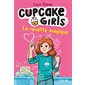 Cupcake girls T.04 : La recette magique : Bande dessinée