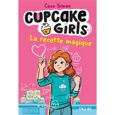 Cupcake girls T.04 : La recette magique : Bande dessinée