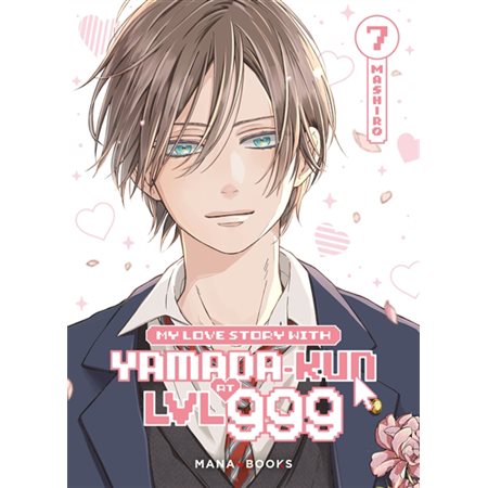 My love story with Yamada-kun at LVL 999 T.07 : Manga : ADO : SHOJO