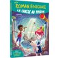 La chasse au trésor : Romans. Mon roman énigme : 6-8