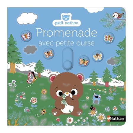 Promenade avec Petite ourse : Petit Nathan : Livre cartonné