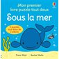 Sous la mer : Mon premier livre puzzle tout doux : 4 puzzles tout doux de 2 pièces : Les tout-doux Usborne : Livre cartonné