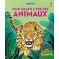 Mon grand livre des animaux : Avec 4 dépliants géants