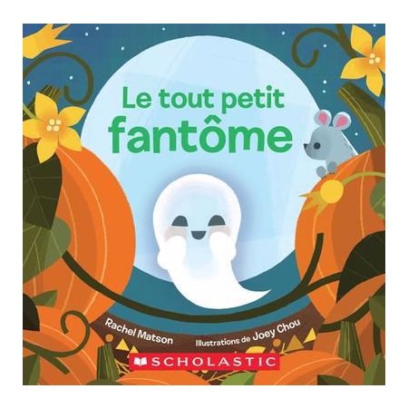 Le tout petit fantôme : Livre cartonné