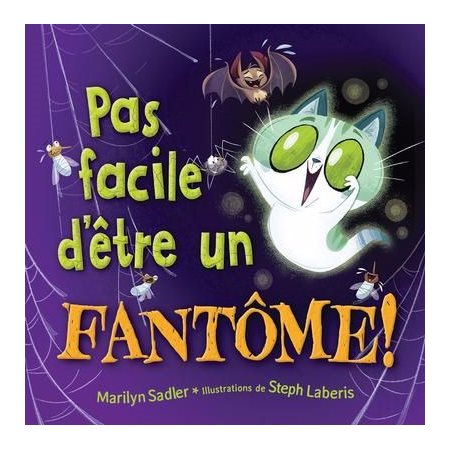 Pas facile d’être un fantôme ! : Couverture souple