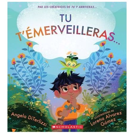 Tu t’émerveilleras ... : Couverture souple