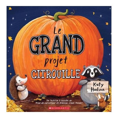 Le grand projet citrouille : Couverture souple