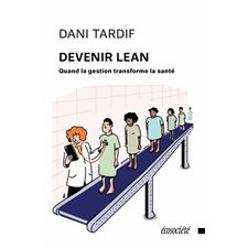 Devenir Lean : Quand la gestion transforme la santé