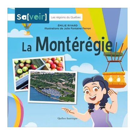 La Montérégie : Savoir : Les régions du Québec
