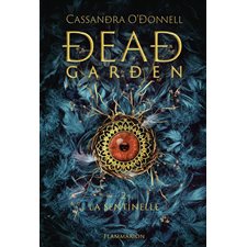 Dead garden T.02 : La sentinelle : 12-14
