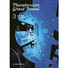 Planetarium Ghost Travel T.03 : Manga : ADO : SHONEN