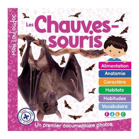 Les chauves-souris : Un premier documentaire photos : Mon Louloudoc