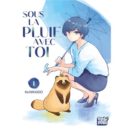 Sous la pluie avec toi T.01 : Manga : ADO : SHONEN