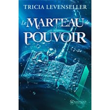 Le marteau de pouvoir : Master of iron : 12-14