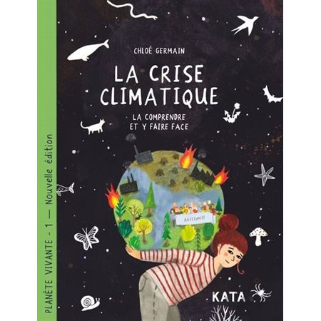 Planète vivante T.01 : La crise climatique