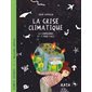 Planète vivante T.01 : La crise climatique