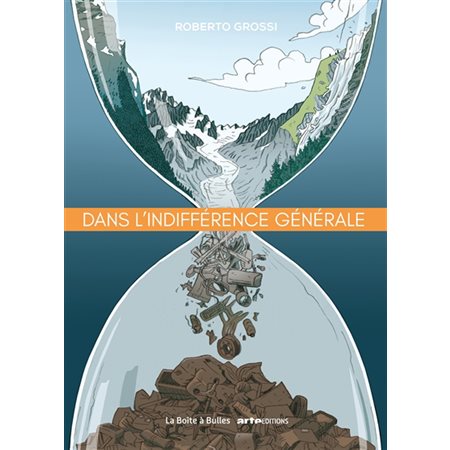 Dans l'indifférence générale : Témoignages, documentaires : Bande dessinée