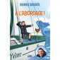 A l'abordage !