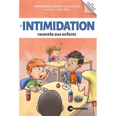 L'intimidation racontée aux enfants : La boîte à outils : Édition 2025