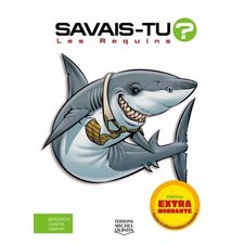 Les Requins : Savais-tu ? : En couleurs T.36