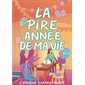 La pire année de ma vie T.03 : 9-11