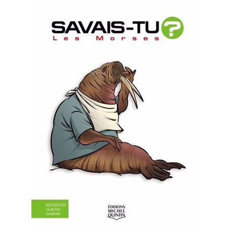 Les Morses : Savis-tu ? : En couleurs T.78