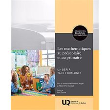 Les mathématiques au préscolaire et au primaire : Un défi à taille humaine ! : Intervention