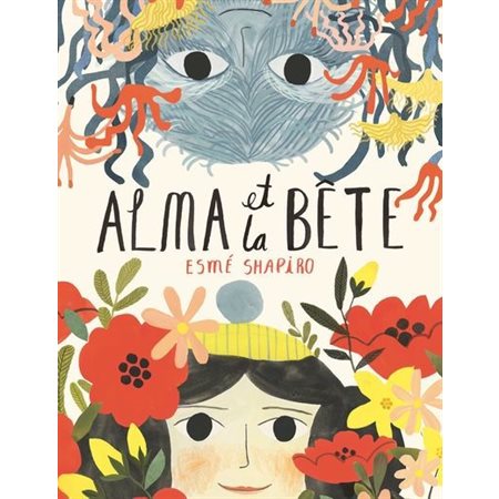 Alma et la bête : Couverture rigide